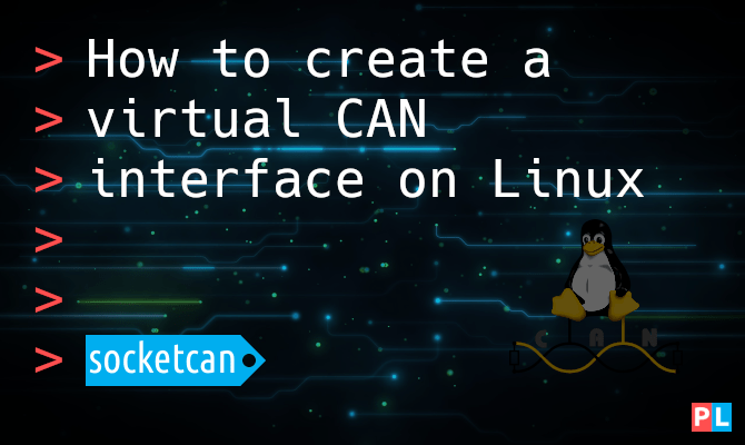 Feature image for the article about how to create a virtual CAN interface on Linux